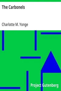The Carbonels — Charlotte M. (Charlotte Mary) Yonge cover