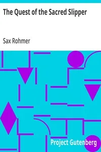 The Quest of the Sacred Slipper — Sax Rohmer cover