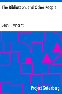 The Bibliotaph, and Other People — Leon H. (Leon Henry) Vincent cover