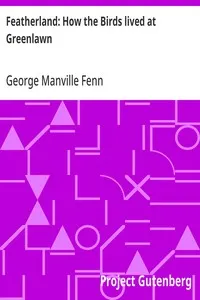 Featherland: How the Birds lived at Greenlawn — George Manville Fenn cover