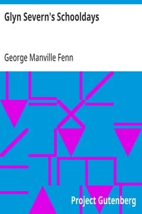 Glyn Severn's Schooldays — George Manville Fenn cover