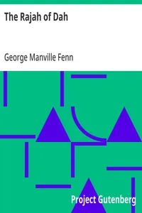 The Rajah of Dah — George Manville Fenn cover