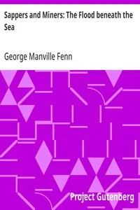 Sappers and Miners: The Flood beneath the Sea — George Manville Fenn cover
