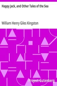 Happy Jack, and Other Tales of the Sea — William Henry Giles Kingston cover