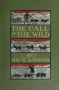 The call of the wild — Jack London cover