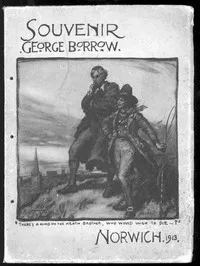 Souvenir of the George Borrow Celebration: Norwich, July 5th, 1913 — James Hooper cover