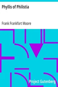 Phyllis of Philistia — Frank Frankfort Moore cover