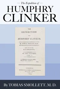The Expedition of Humphry Clinker — T. (Tobias) Smollett cover