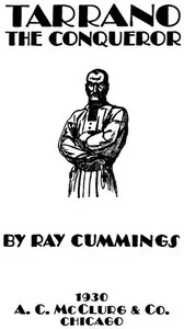 Tarrano the Conqueror — Ray Cummings cover
