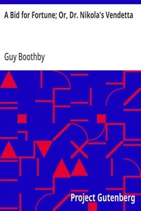 A Bid for Fortune; Or, Dr. Nikola's Vendetta — Guy Boothby cover