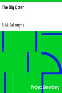 The Big Otter — R. M. (Robert Michael) Ballantyne cover