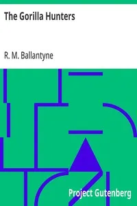 The Gorilla Hunters — R. M. (Robert Michael) Ballantyne cover