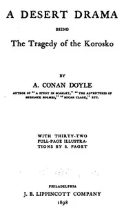 A desert drama : $b being the tragedy of the "Korosko" cover