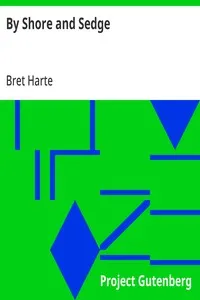 By Shore and Sedge — Bret Harte cover