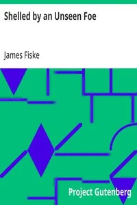 Shelled by an Unseen Foe cover