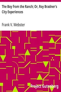 The Boy from the Ranch; Or, Roy Bradner's City Experiences — Frank V. Webster cover