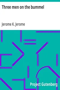 Three men on the bummel — Jerome K. (Jerome Klapka) Jerome cover