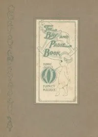 The Bay and Padie book : $b Kiddie songs — Furnley Maurice cover