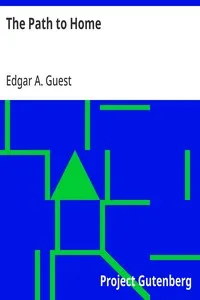 The Path to Home — Edgar A. (Edgar Albert) Guest cover