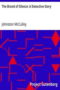 The Brand of Silence: A Detective Story — Johnston McCulley cover