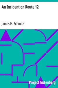 An Incident on Route 12 — James H. Schmitz cover