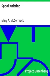 Spool Knitting — Mary A. McCormack cover