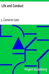 Life and Conduct — J. Cameron (James Cameron) Lees cover