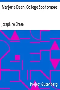 Marjorie Dean, College Sophomore — Josephine Chase cover