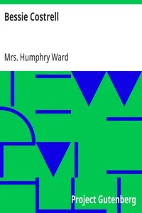 Bessie Costrell — Humphry, Mrs. Ward cover