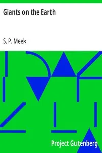 Giants on the Earth — S. P. (Sterner St. Paul) Meek cover