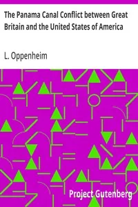 The Panama Canal Conflict between Great Britain and the United States of America: A Study — L. (Lassa) Oppenheim cover