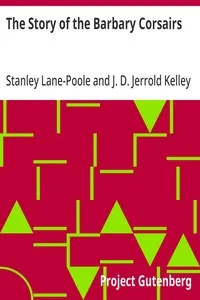The Story of the Barbary Corsairs — Stanley Lane-Poole cover