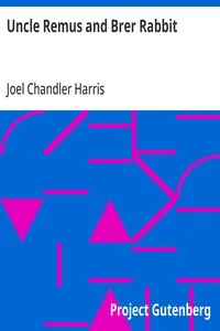 Uncle Remus and Brer Rabbit — Joel Chandler Harris cover