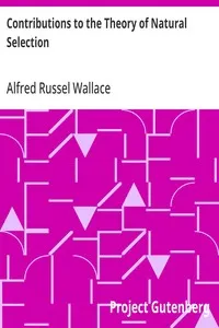 Contributions to the Theory of Natural Selection: A Series of Essays — Alfred Russel Wallace cover