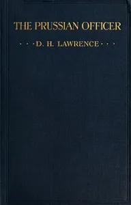 The Prussian Officer — D. H. (David Herbert) Lawrence cover