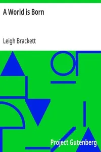 A World is Born — Leigh Brackett cover