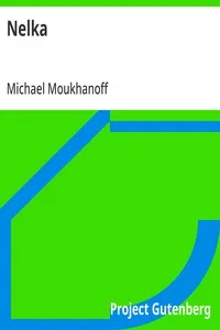 Nelka: Mrs. Helen de Smirnoff Moukhanoff, 1878-1963, a Biographical Sketch — Michael Moukhanoff cover
