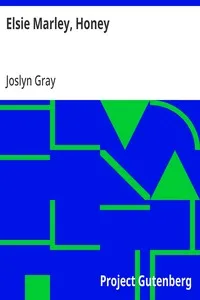 Elsie Marley, Honey — Joslyn Gray cover