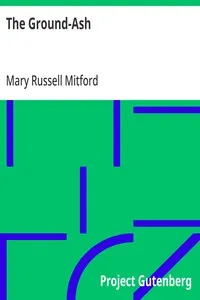 The Ground-Ash — Mary Russell Mitford cover