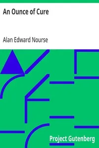 An Ounce of Cure — Alan Edward Nourse cover