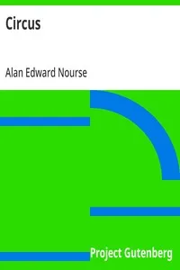 Circus — Alan Edward Nourse cover