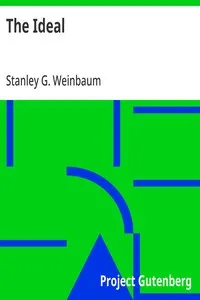 The Ideal — Stanley G. (Stanley Grauman) Weinbaum cover
