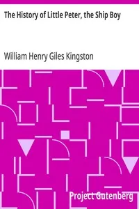 The History of Little Peter, the Ship Boy — William Henry Giles Kingston cover
