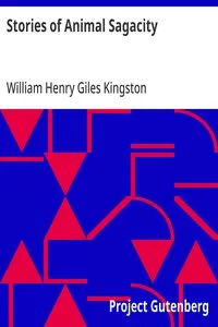 Stories of Animal Sagacity — William Henry Giles Kingston cover