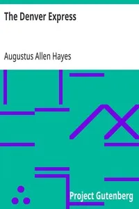 The Denver Express: From "Belgravia" for January, 1884 — Augustus Allen Hayes cover
