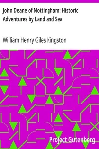 John Deane of Nottingham: Historic Adventures by Land and Sea — William Henry Giles Kingston cover