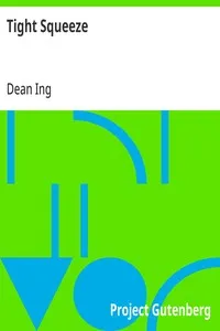 Tight Squeeze — Dean Ing cover
