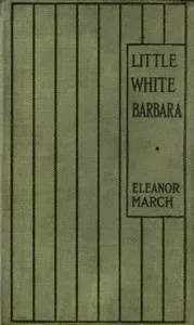 Little White Barbara — Eleanor S. March cover
