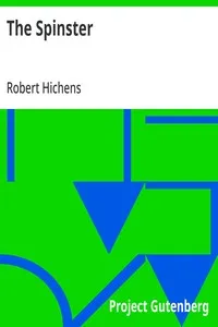 The Spinster: 1905 — Robert Hichens cover