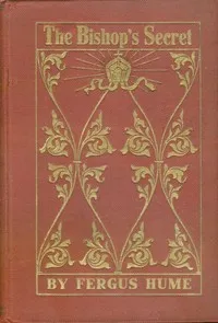 The Bishop's Secret — Fergus Hume cover